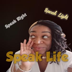 Speak Life