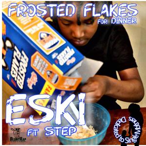 Frosted Flakes for Dinner (feat. Step)