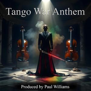 Tango War Anthem, Pt. 1