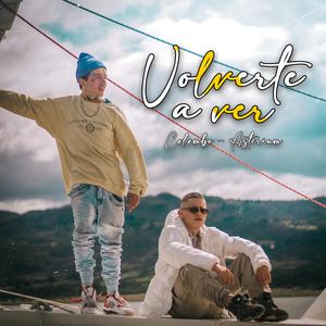 VOLVERTE A VER (feat. Asterium)