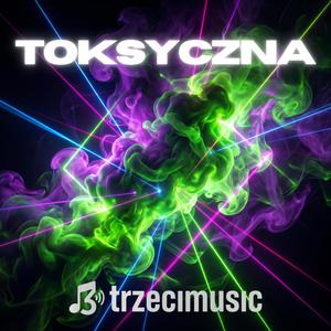 Toksyczna
