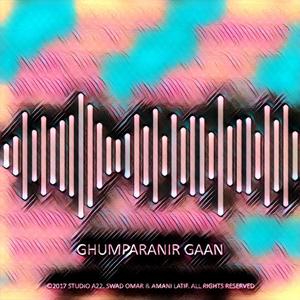 Ghumparanir Gaan