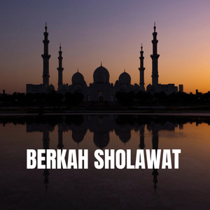 Berkah Sholawat (Maulid Nabi)