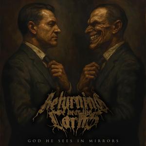 God He Sees in Mirrors