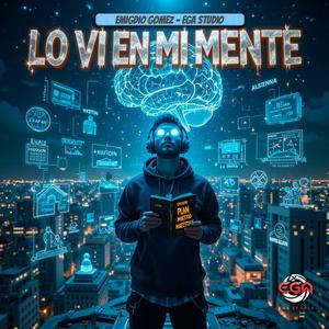 Lo Vi en Mi Mente – Emigdio Gómez | EGA Studio