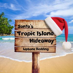 Santa's Tropic Island Hideaway