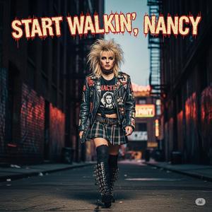 Start Walkin, Nancy