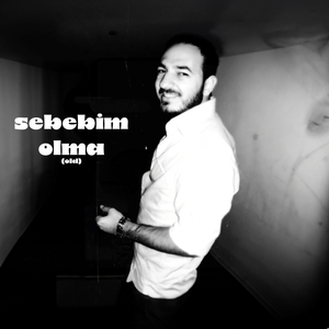 Sebebim Olma (Old)