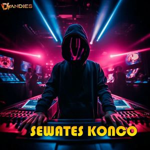 Sewates Konco (Remix)