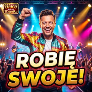 Robię swoje