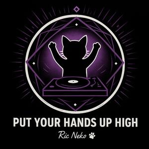 Put your hands up High (Euro Trance)