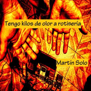 Tengo kilos de olor a rotisería