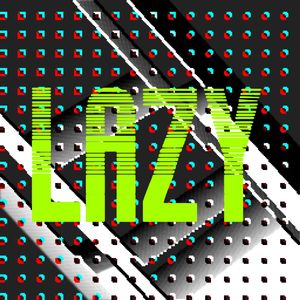 LAZY