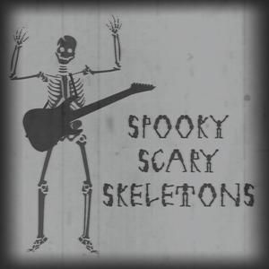 Spooky Scary Skeletons