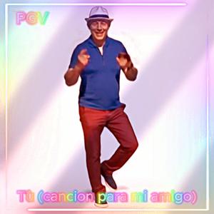 Tù (cancion para mi amigo)