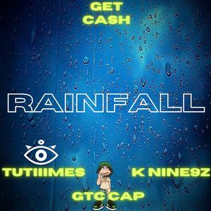 Rainfall (feat. TUTIIIMES & K Nine9z)