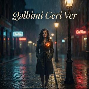 Qəlbimi Geri Ver