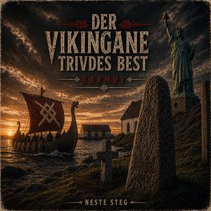 Der vikingane trivdes best