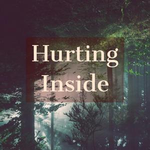 Hurting Inside