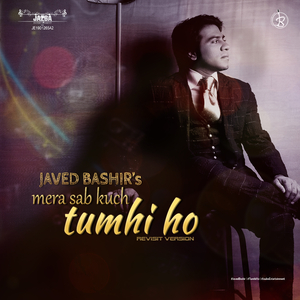 Mera Sab Kuch Tumhi Ho (Re-Visit Version)