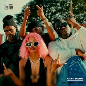So what 2.0 (feat. Buzzi Lee)