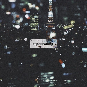 Transparent (prod. Hellion x TRWB)