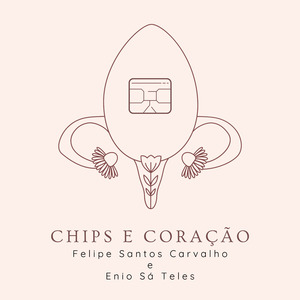 Chips e Coração