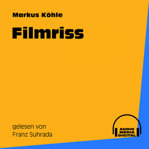Teil 26: Filmriss