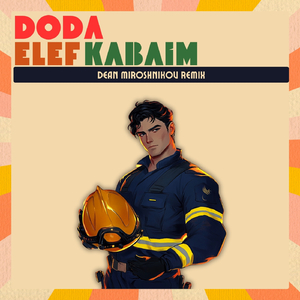 Elef Kabaim (Dean Miroshnikov Remix)