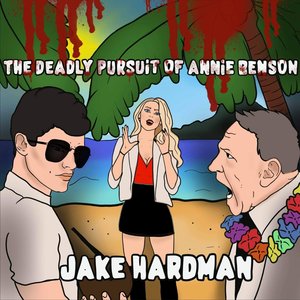 The Deadly Pursuit Of Annie Benson