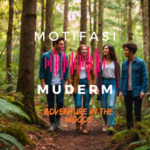 Adventure in the Woods