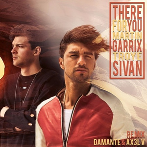 There For You (DAMANTE & AX3L V Remix)
