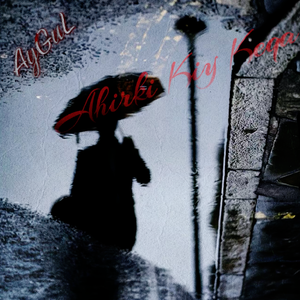 Ahirki KeQa(最后一晚)