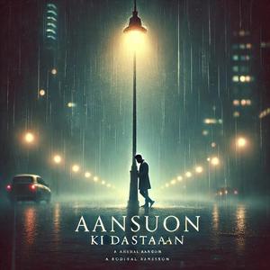 Aansuon Ki Dastaan