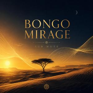 BONGO MIRAGE
