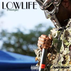 Lowlife (Freestyle)