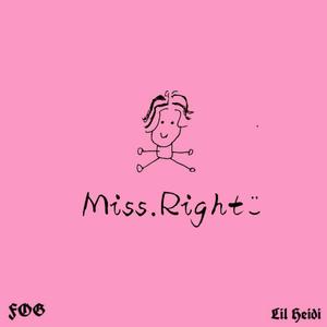 Miss.Right；） （Prod.Samuel）