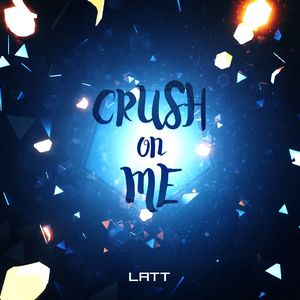 Crush On Me(original mix)