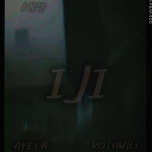 Iji (feat. Ayela & Rothwill)