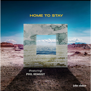 Home to Stay (feat. Phil Keaggy)