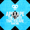 Apexape - The Lover That You Are (Rave Extended Mix)