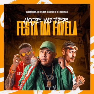 Hoje Vai Ter Festa na Favela