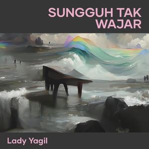 Sungguh tak wajar
