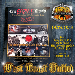 West Coast United (R.I.P Eazy-E) (feat. Baby Eazy-E3, Yung Eazy & Big Prodege (SCC)) (Pastorton & Dj Duckjam Remix "G-MIX")