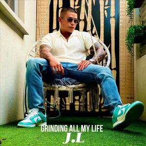 Grinding All My Life