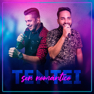 Tentei Ser Romântico (Ao Vivo)