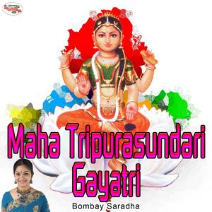 Maha Tripurasundari Gayatri