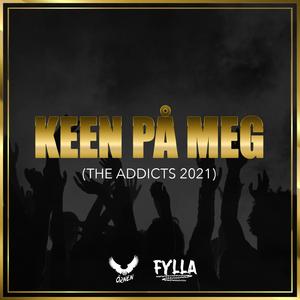Keen på meg (The Addicts 2021)