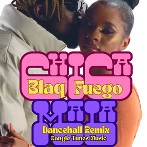 ChicaMala (Dancehall Remix)