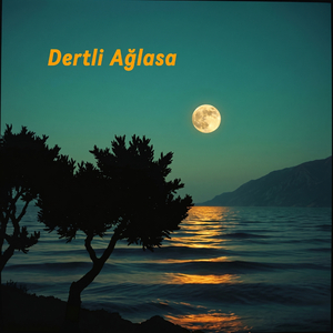 Dertli Ağlasa